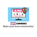 Make Your WooCommerce Website More Trustworthy