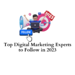 Top Digital Marketing Experts