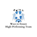 Ensuring high performing team