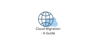 Cloud Migration - A Guide