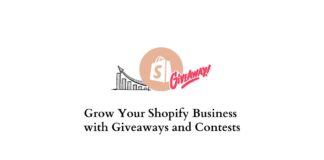 Grow Your Shopify Business with Giveaways and Contests