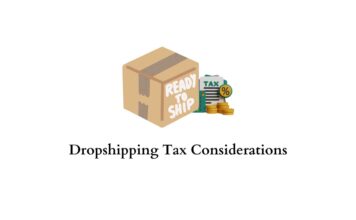 Dropshipping Tax Considerations